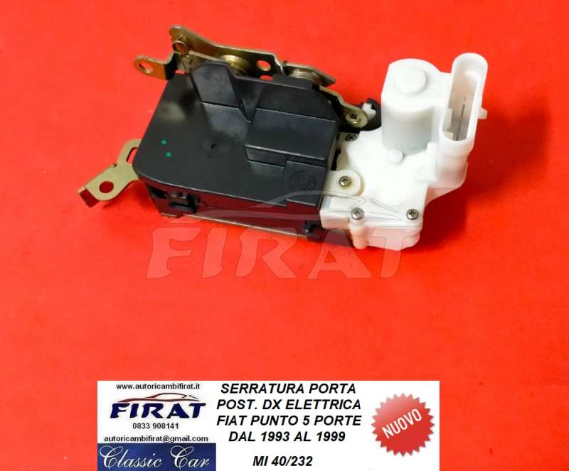 SERRATURA PORTA FIAT PUNTO 5 PORTE 93 - 99 POST.DX (40/232)